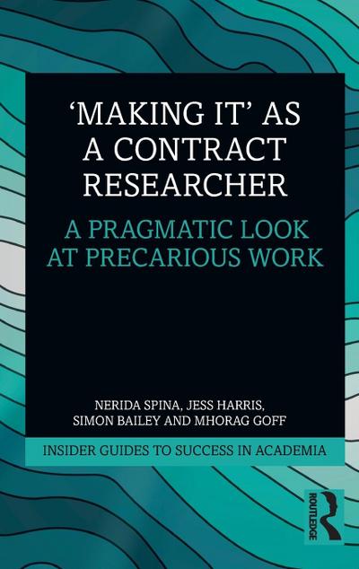 ’Making It’ as a Contract Researcher