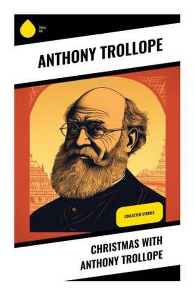 Christmas with Anthony Trollope