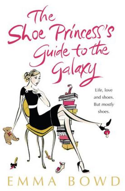 The Shoe Princess’s Guide to the Galaxy