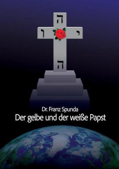 Der gelbe und der weiße Papst