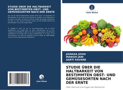 STUDIE ÜBER DIE HALTBARKEIT VON BESTIMMTEN OBST- UND GEMÜSESORTEN NACH DER ERNTE