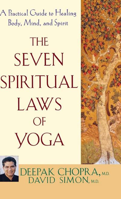 The Seven Spiritual Laws of Yoga