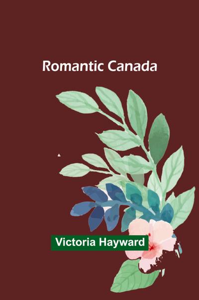 Romantic Canada