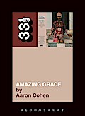 Aretha Franklin’s Amazing Grace