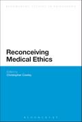 Reconceiving Medical Ethics