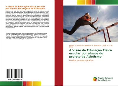 A Visão da Educação Física escolar por alunos do projeto de Atletismo