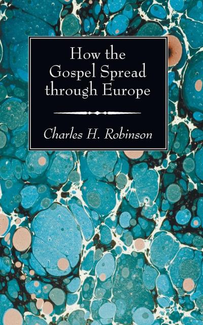 How the Gospel Spread through Europe