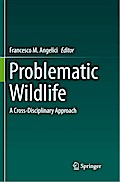 Problematic Wildlife: A Cross-Disciplinary Approach