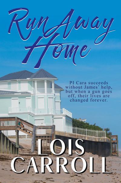 Run Away Home: A Romantic Suspense Novel