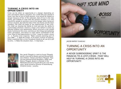 TURNING A CRISIS INTO AN OPPORTUNITY