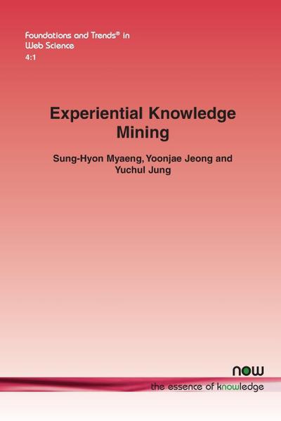 Experiential Knowledge Mining