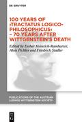 100 Years of Tractatus Logico-Philosophicus - 70 Years after Wittgensteins Death