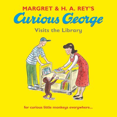 Rey, M: Curious George Visits the Library