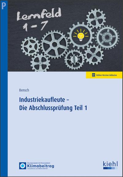 Industriekaufleute - Die Abschlussprüfung Teil 1