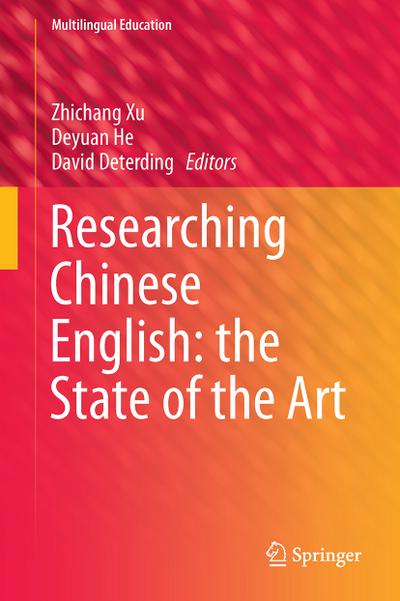 Researching Chinese English: the State of the Art