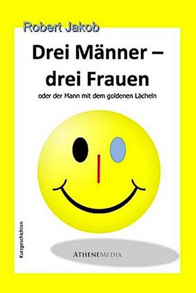Drei Männer - drei Frauen