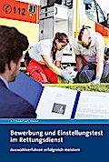 Bewerbung und Einstellungstest im Rettungsdienst