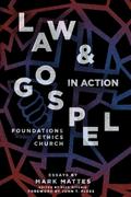 Law & Gospel in Action