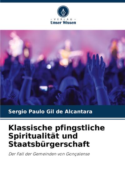 Klassische pfingstliche Spiritualität und Staatsbürgerschaft