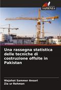 Una rassegna statistica delle tecniche di costruzione offsite in Pakistan