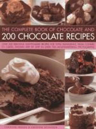 The Complete Book of Chocolate and 200 Chocolate Recipes