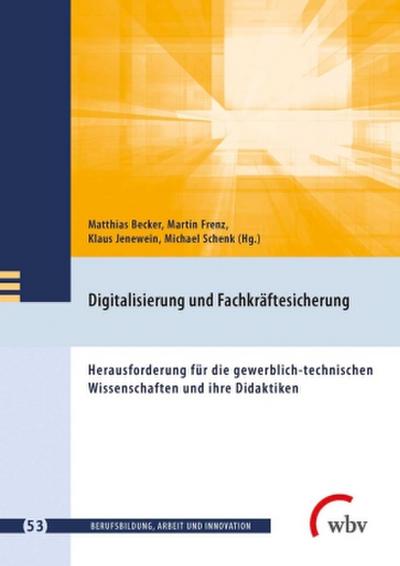 Digitalisierung und Fachkräftesicherung