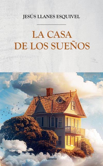 La Casa de los Sueños