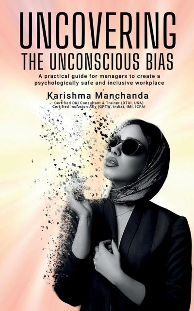 Uncovering the Unconscious Bias