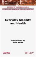 Everyday Mobility and Health