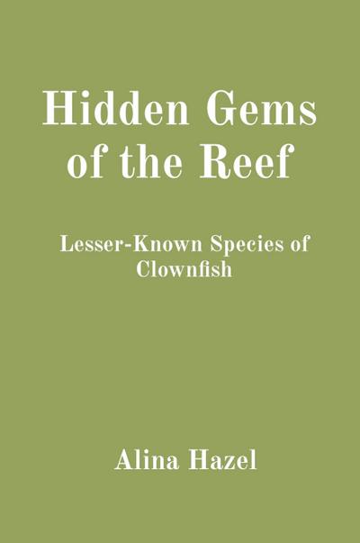 Hidden Gems of the Reef