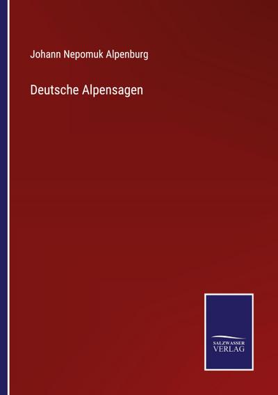 Deutsche Alpensagen