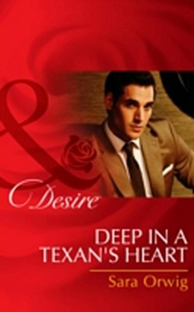 Deep in a Texan’s Heart