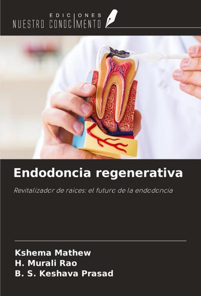 Endodoncia regenerativa