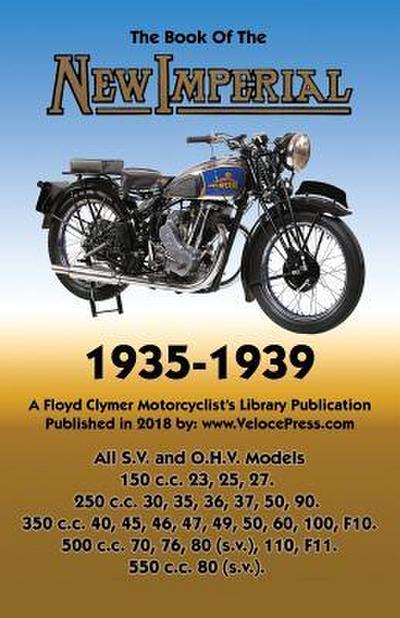 Book of New Imperial (Motorcycles) 1935-1939 All S.V. & O.H.V. Models
