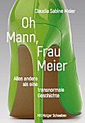 Oh Mann, Frau Meier