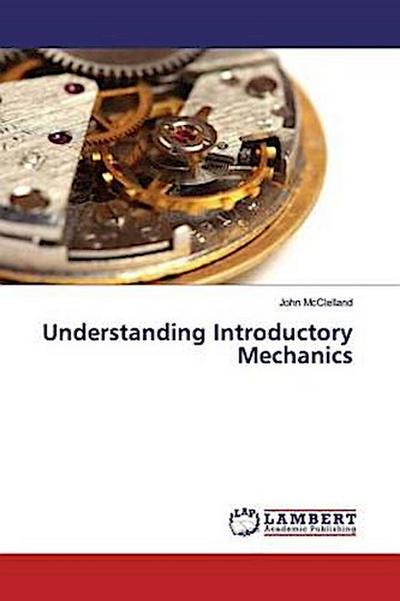 Understanding Introductory Mechanics