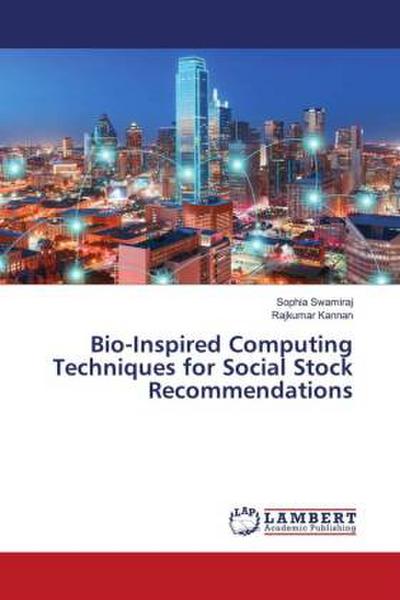 Bio-Inspired Computing Techniques for Social Stock Recommendations