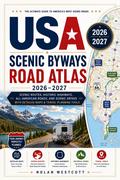 USA Scenic Byways Road Atlas 2026-2027