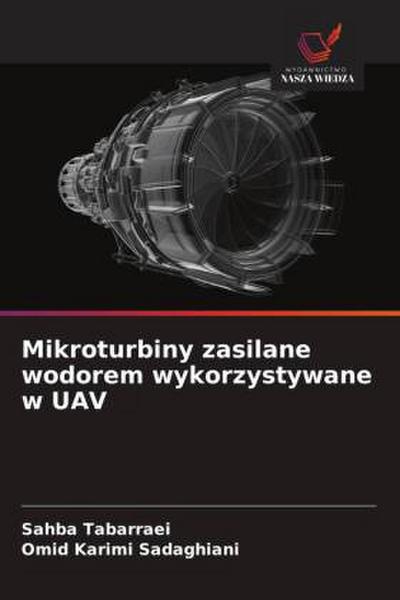 Mikroturbiny zasilane wodorem wykorzystywane w UAV