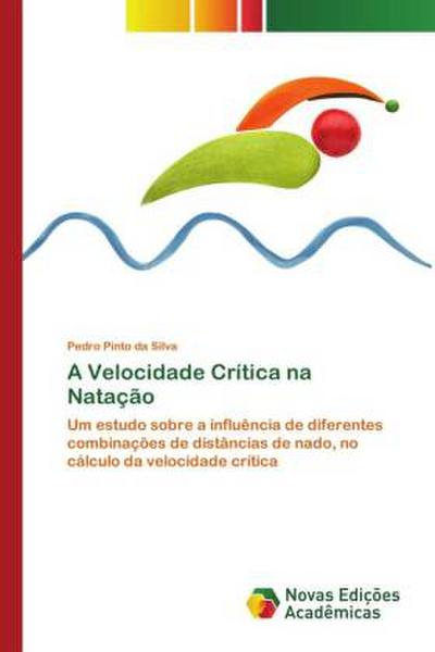 A Velocidade Crítica na Natação