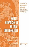 Recent Advances In Retinal Degeneration