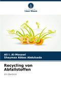 Recycling von Abfallstoffen