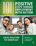 101 Positive Steps Toward Employment with Autism