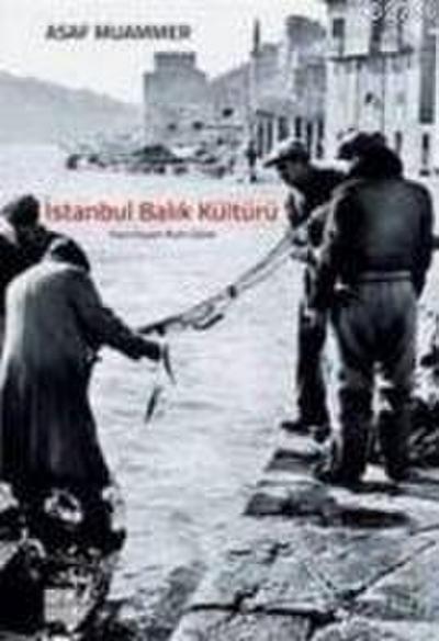 Istanbul Balik Kültürü