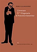 "L’avvocato" e "Il Segretario" di Francesco Sansovino