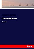 Die Alpenpflanzen