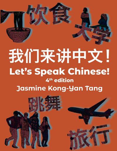 Kong-Yan Tang, J: Let’s Speak Chinese