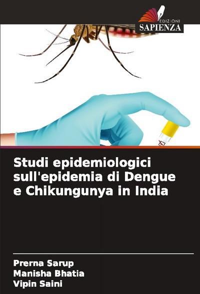Studi epidemiologici sull’epidemia di Dengue e Chikungunya in India