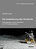 Die Inszenierung des Verdachts - Überlegungen zu den Funktionen von TV-mockumentaries