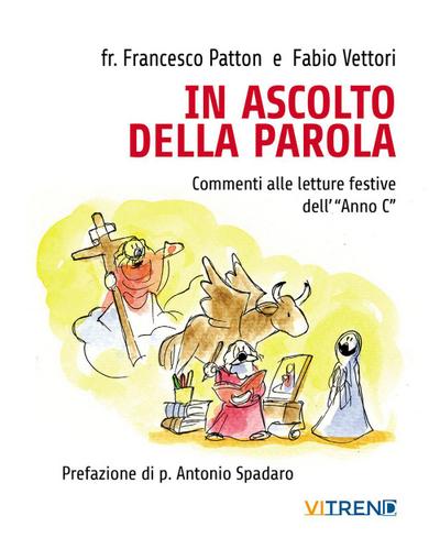 Patton, F: In ascolto della parola. Commenti alle letture fe